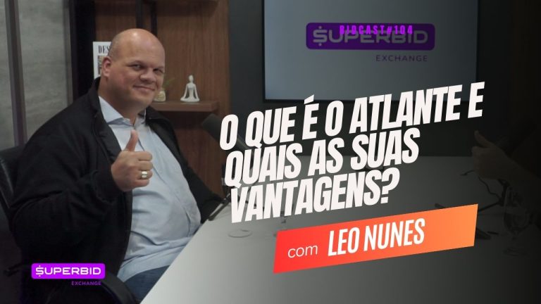 O que é o Atlante e quais as suas vantagens? Leo Nunes #BIDCAST104